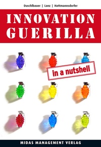 Enlarge image Cover: Innovation Guerilla (in a Nutshell) - Midas Verlag