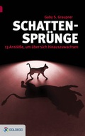 Cover: Schattenspr&uuml;nge - Goldegg Verlag GmbH