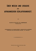 Cover: &Uuml;ber Wesen und Ursache der afrikanischen Schlafkrankheit - J.F. Bergmann-Verlag