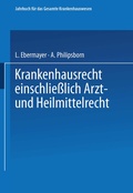 Cover: Krankenhausrecht Einschliesslich Arzt- und Heilmittelrecht - J.F. Bergmann-Verlag
