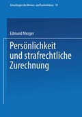 Cover: Pers&ouml;nlichkeit und strafrechtliche Zurechnung - J.F. Bergmann-Verlag