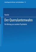 Cover: Der Querulantenwahn - J.F. Bergmann-Verlag