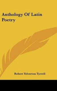 Abbildung von: Anthology Of Latin Poetry - Kessinger Publishing