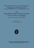 Cover: Das k&ouml;rperlich-seelische Zusammenwirken in den Lebensvorg&auml;ngen - J.F. Bergmann-Verlag