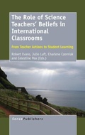 Cover: The Role of Science Teachers' Beliefs in International Classrooms - Brill