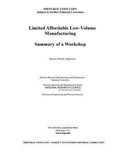 Cover: Limited Affordable Low-Volume Manufacturing - National Academies Press