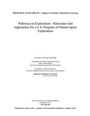 Cover: Pathways to Exploration - National Academies Press