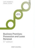 Cover: Business Premises: Possession and Lease Renewal - Sweet & Maxwell