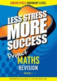 Enlarge image Cover: Project MATHS Revision Junior Cert Ordinary Level Paper 1 - Gill Education