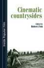 Cover: Cinematic Countrysides - Manchester University Press