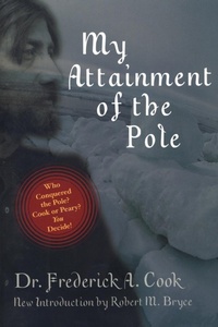Abbildung von: My Attainment of the Pole - Cooper Square Publishers Inc.,U.S.