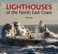 Cover: Lighthouses of the North East Coast - Halsgrove