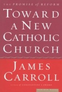 Abbildung von: Toward a New Catholic Church - Mariner Books