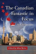 Cover: The Canadian Fantastic in Focus - McFarland & Co Inc