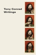 Cover: Tony Conrad: Writings - Primary Information