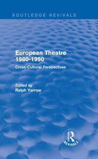 Enlarge image Cover: European Theatre 1960-1990 (Routledge Revivals) - Routledge