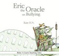 Cover: Eric the Oracle on Bullying - Blockley Bank Books