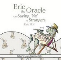 Enlarge image Cover: Eric the Oracle on Saying 'No' to Strangers - Blockley Bank Books