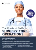 Cover: Unofficial Guide to Surgery: Core Operations - Zeshan Qureshi