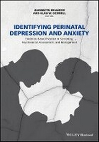 Enlarge image Cover: Identifying Perinatal Depression and Anxiety - Evidence-based Practice in Screening, Psychosocial Assessment and Management - Wiley