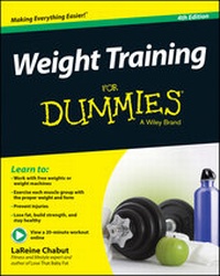 Abbildung von: Weight Training For Dummies - Wiley