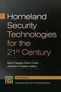 Cover: Homeland Security Technologies for the 21st Century - Praeger Publishers Inc