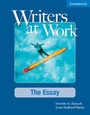 Cover: Writers at Work The Essay Student's Book with Digital Pack - Cambridge University Press