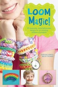 Abbildung von: Loom Magic! - Simon & Schuster UK;Simon & Schuster Children's