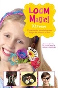 Cover: Loom Magic Xtreme!: 25 Awesome, Never-Before-Seen Designs for Rainbows of Fun - Simon & Schuster UK;Simon & Schuster Children's