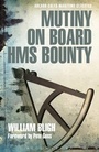 Cover: Mutiny on Board HMS Bounty - Adlard Coles Nautical