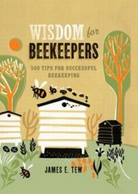 Abbildung von: Wisdom for Beekeepers - Bloomsbury Natural History