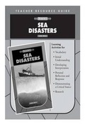 Cover: Sea Disasters Teacher Resource Guide - Saddleback Educational Publishing, Inc.