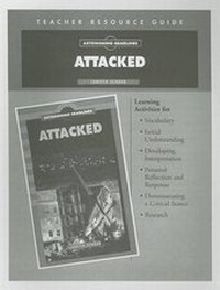 Enlarge image Cover: Attacked Teacher Resource Guide - Saddleback Educational Publishing, Inc.