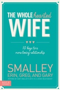 Cover: The Wholehearted Wife - Focus on the Family