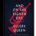 Cover: And on the Eighth Day Lib/E - Blackstone Publishing