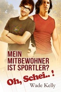 Cover: Mein Mitbewohner Ist Sportler? Oh, Schei..! - Dreamspinner Press