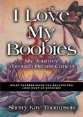 Cover: I Love My Boobies - Booklocker.com