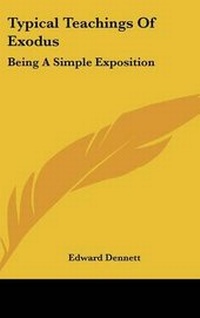 Enlarge image Cover: Typical Teachings Of Exodus - Kessinger Publishing