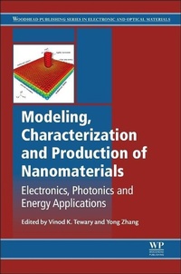 Enlarge image Cover: Modeling, Characterization and Production of Nanomaterials - Woodhead Publishing Ltd