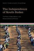 Cover: The Independence of South Sudan - Wilfrid Laurier University Press