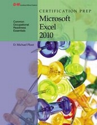 Abbildung von: Certification Prep Microsoft Excel 2010 - Goodheart-Wilcox Publisher