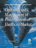 Cover: Operation and Management of Power System in Electricity Market - Alpha Science International Ltd