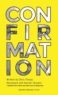 Enlarge image Cover: Confirmation - Oberon Books Ltd