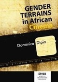 Cover: Gender terrains in African cinema - Unisa Press