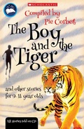 Cover: The Boy and the tiger and other stories for 9 to 11 year olds - Scholastic