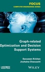 Cover: Graph-related Optimization and Decision Support Systems - Wiley-ISTE