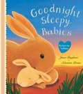 Cover: Goodnight Sleepy Babies - Scholastic Picture Books