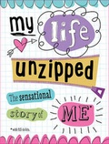 Cover: My Life Unzipped - Make Believe Ideas