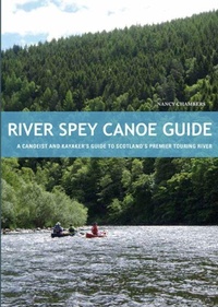 Enlarge image Cover: River Spey Canoe Guide - Pesda Press