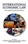 Cover: International Economic Law and African Development - Siber Ink, South Africa
